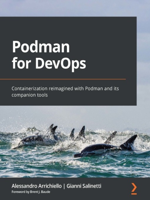 Title details for Podman for DevOps by Alessandro Arrichiello - Available